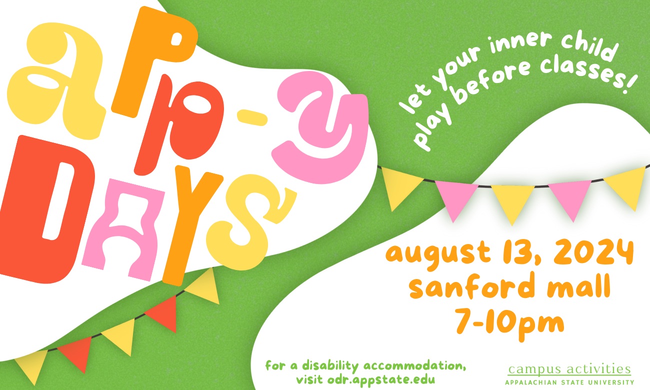 App-y Days let your inner child play before classes! For a disability accommodation, visit odr.appstate.edu
