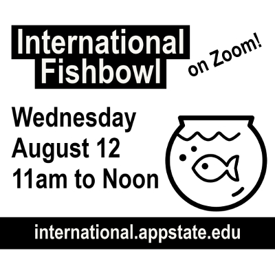 International Fishbowl - Aug. 12, 11am to 12pm